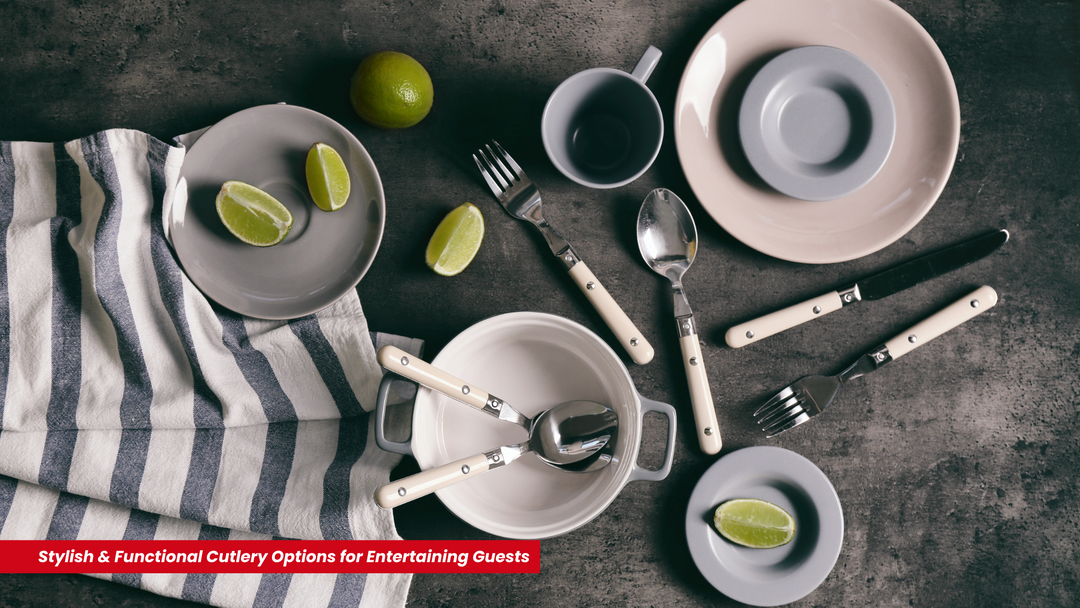 The Best Types of Cutlery for Entertaining Guests | King of Knives e-store