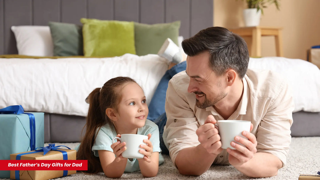 Best Father’s Day Gifts for Dad