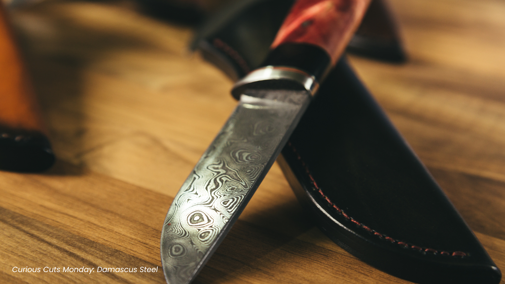 Curious Cuts Monday: Damascus Steel