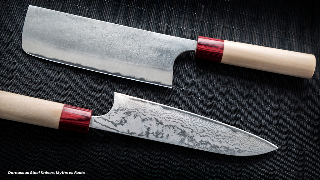 Damascus Steel Knives: Myths vs Facts