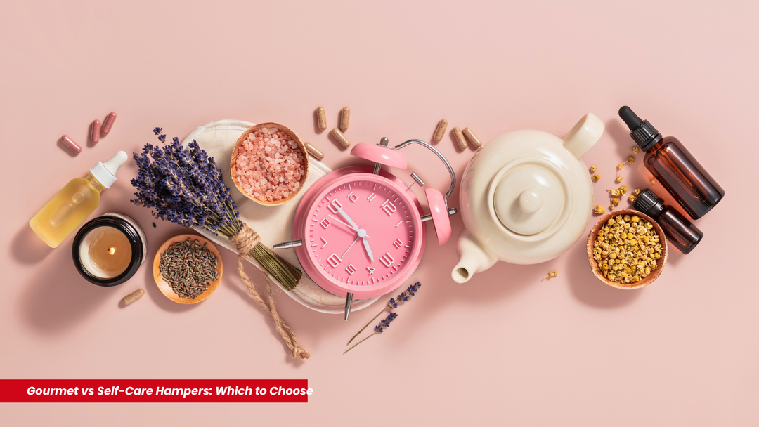 Gourmet vs Self-Care Hampers: Which to Choose