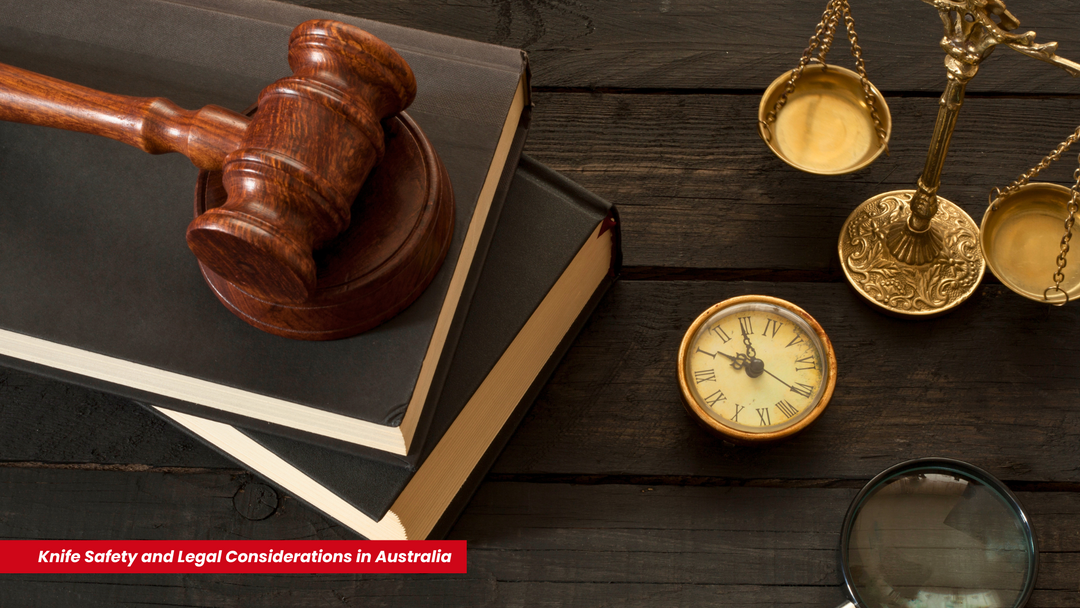 Knife Safety and Legal Considerations in Australia | King of Knives e-store