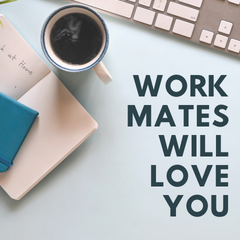 Gift Idea for Work Mates