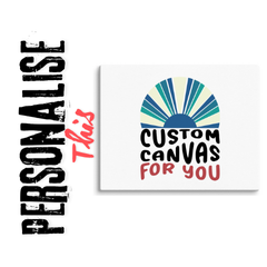 Personalised Canvas (in)