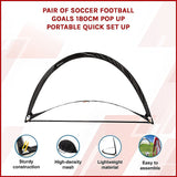 Pair of Soccer Football Goals 180cm Pop Up Portable Quick Set Up